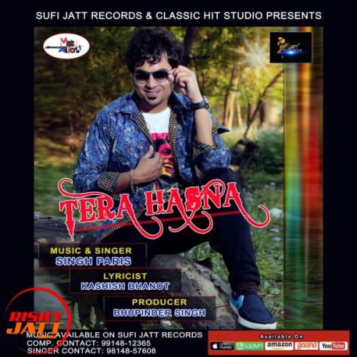 Tera Hasna Sinsh Paris mp3 song download, Tera Hasna Sinsh Paris full album