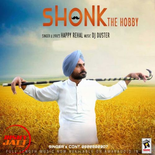 Shonk (The Hobby) Happy Rehal mp3 song download, Shonk (The Hobby) Happy Rehal full album
