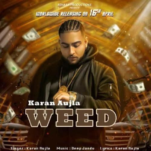Weed Karan Aujla mp3 song download, Weed Karan Aujla full album