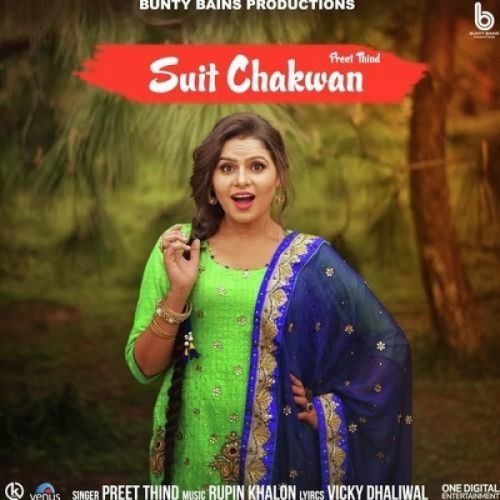 Suit Chakwan Preet Thind mp3 song download, Suit Chakwan Preet Thind full album