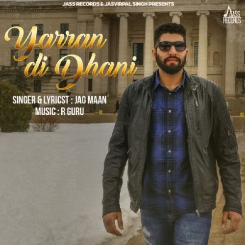 Yarran Di Dhani Jag Maan mp3 song download, Yarran Di Dhani Jag Maan full album