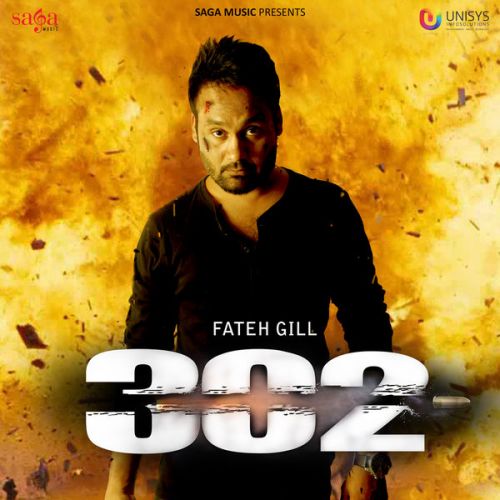 Zaad Thale Fateh Gill mp3 song download, 302 Fateh Gill full album