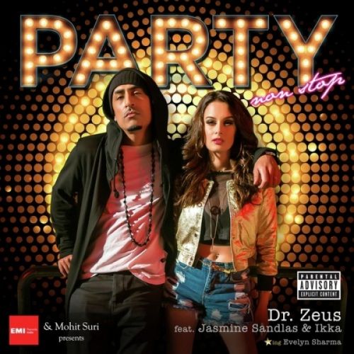 Party Nonstop Jasmine Sandlas, Ikka mp3 song download, Party Nonstop Jasmine Sandlas, Ikka full album