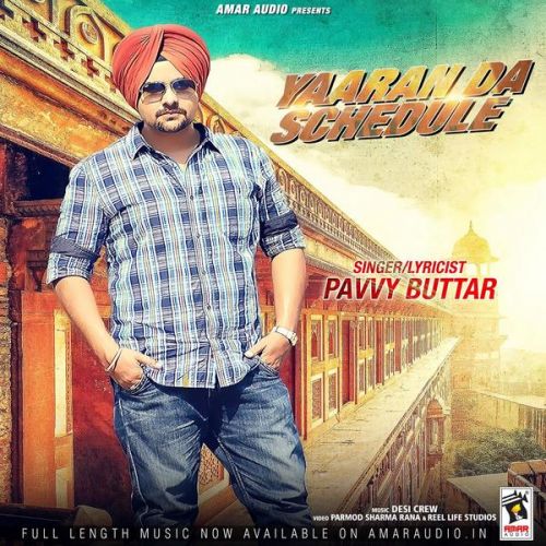 Jawaab Pavvy Buttar mp3 song download, Yaaran Da Schedule Pavvy Buttar full album