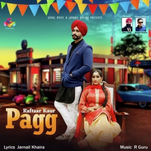 Pagg Raftaar Kaur mp3 song download, Pagg Raftaar Kaur full album