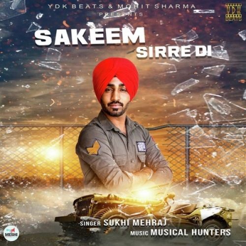 Sakeem Sirre Di Sukhi Mehraj mp3 song download, Sakeem Sirre Di Sukhi Mehraj full album