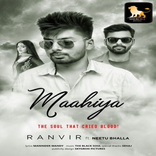 Maahiya Ranvir, Neetu Bhalla mp3 song download, Maahiya Ranvir, Neetu Bhalla full album