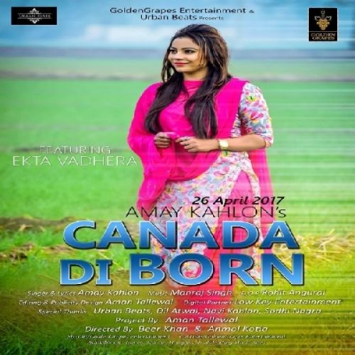 Canada Di Born Amay Kahlon mp3 song download, Canada Di Born Amay Kahlon full album