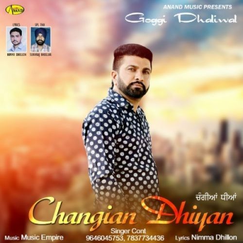 Changian Dhiyan Goggi Dhaliwal mp3 song download, Changian Dhiyan Goggi Dhaliwal full album