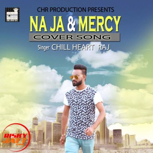 Mucch Chill Heart Raj mp3 song download, Mucch Chill Heart Raj full album