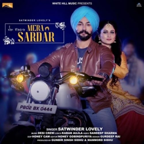 Mera Sardar Satwinder Lovely mp3 song download, Mera Sardar Satwinder Lovely full album