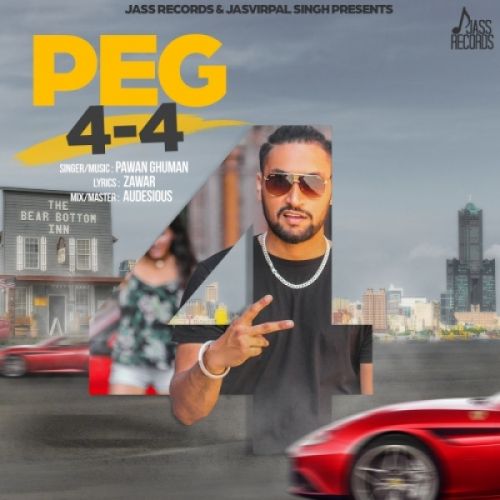 Peg 4-4 Pawan Ghuman mp3 song download, Peg 4-4 Pawan Ghuman full album