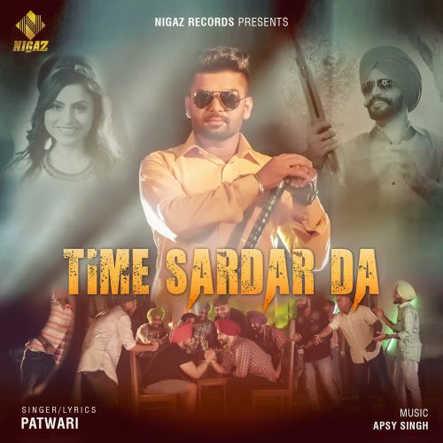 Time Sardar Da Patwari mp3 song download, Time Sardar Da Patwari full album