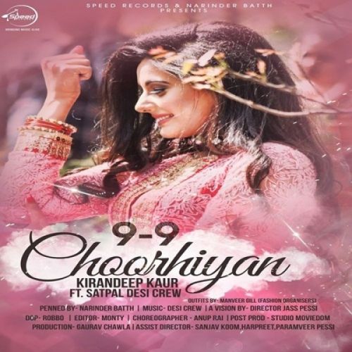 9-9 Choorhiyan Kirandeep Kaur mp3 song download, 9-9 Choorhiyan Kirandeep Kaur full album