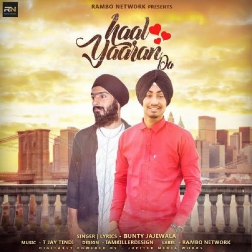 Haal Yaaran Da Bunty Jajewala mp3 song download, Haal Yaaran Da Bunty Jajewala full album