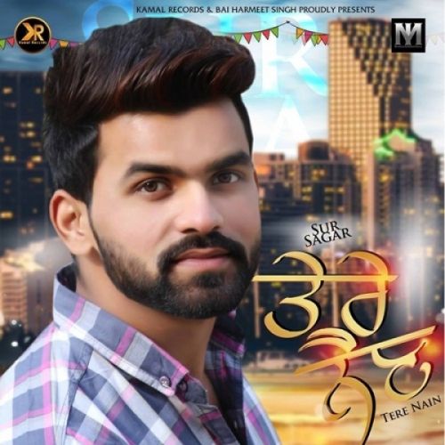 Tere Nain Sur Sagar mp3 song download, Tere Nain Sur Sagar full album