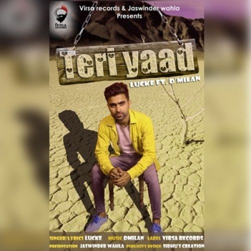 Teri Yaad Luck E, D Milan mp3 song download, Teri Yaad Luck E, D Milan full album