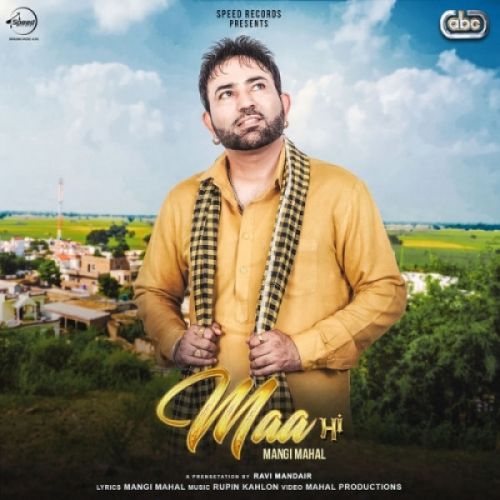 Maa Mangi Mahal mp3 song download, Maa Mangi Mahal full album