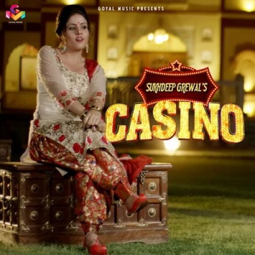 Casino Sukhdeep Grewal mp3 song download, Casino Sukhdeep Grewal full album