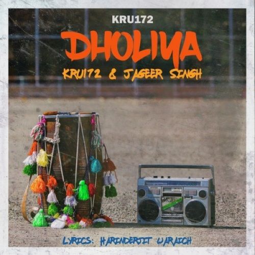 Dholiya Kru172, Jageer SIngh mp3 song download, Dholiya Kru172, Jageer SIngh full album