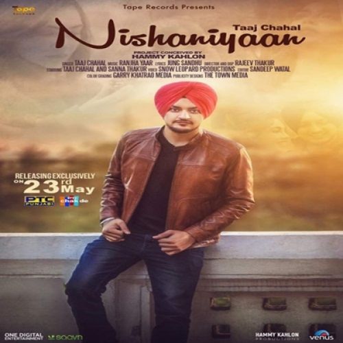 Nishaniyaan Taaj Chahal mp3 song download, Nishaniyaan Taaj Chahal full album
