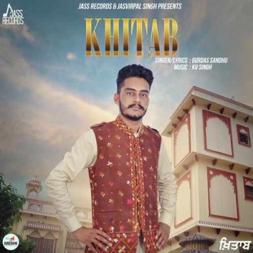 Khitab Gurdas Sandhu mp3 song download, Khitab Gurdas Sandhu full album