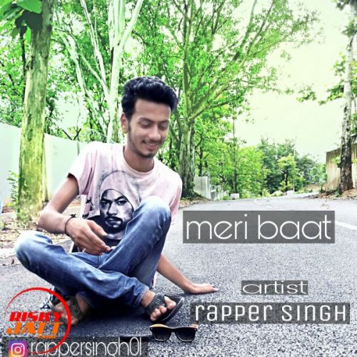 Meri Baat Rapper Singh, Rapper Shubham mp3 song download, Meri Baat Rapper Singh, Rapper Shubham full album