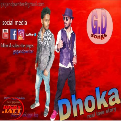 Dhoka A real love story Gagan Deep mp3 song download, Dhoka A real love story Gagan Deep full album