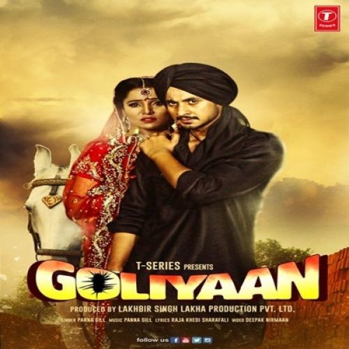 Goliyaan Panna Gill mp3 song download, Goliyaan Panna Gill full album