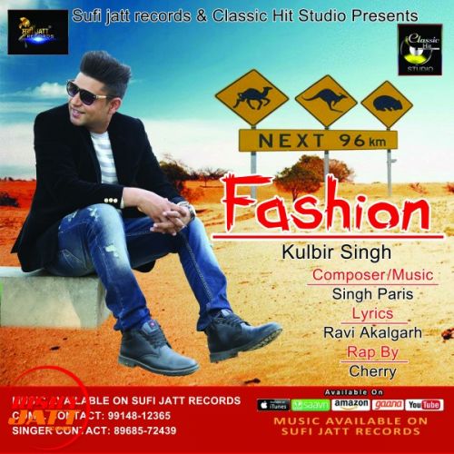 Fashion Kulbir Singh mp3 song download, Fashion Kulbir Singh full album