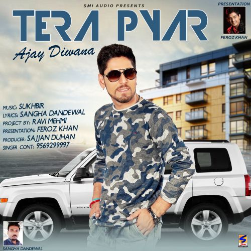 Tera Pyar Ajay Diwana mp3 song download, Tera Pyar Ajay Diwana full album