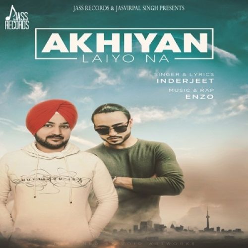 Akhiyan Laiyo Na Inderjeet mp3 song download, Akhiyan Laiyo Na Inderjeet full album