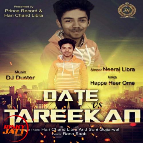 Date vs Tareekan Neeraj Libra mp3 song download, Date vs Tareekan Neeraj Libra full album