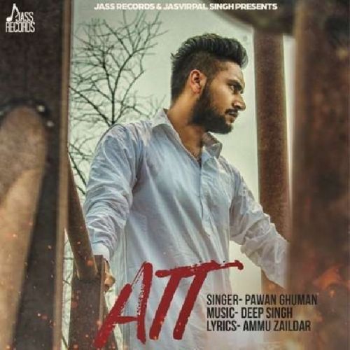 Att Pawan Ghuman mp3 song download, Att Pawan Ghuman full album