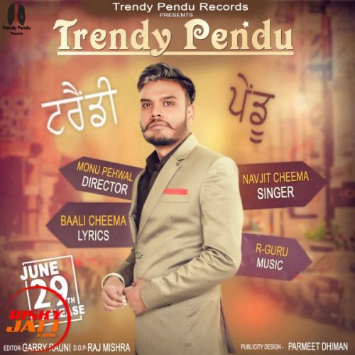 Trendy Pendu Navjit Cheema mp3 song download, Trendy Pendu Navjit Cheema full album