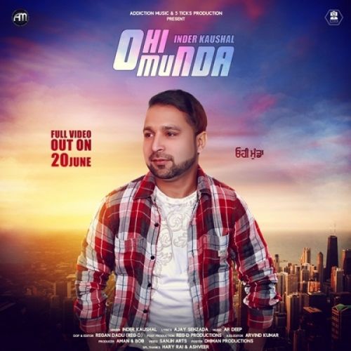 Ohi Munda Inder Kaushal mp3 song download, Ohi Munda Inder Kaushal full album