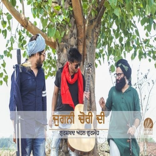 Jugni Chori Di Gurshabad, Ahen, Gurmoh mp3 song download, Jugni Chori Di Gurshabad, Ahen, Gurmoh full album