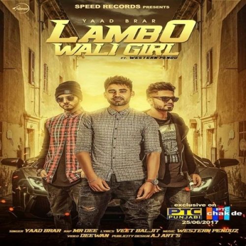 Lambo Wali Girl Yaad Brar, Mr Dee mp3 song download, Lambo Wali Girl Yaad Brar, Mr Dee full album