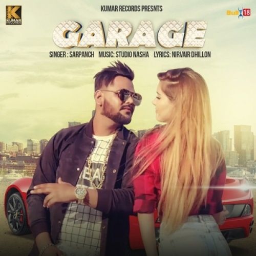 Garage Sarpanch mp3 song download, Garage Sarpanch full album