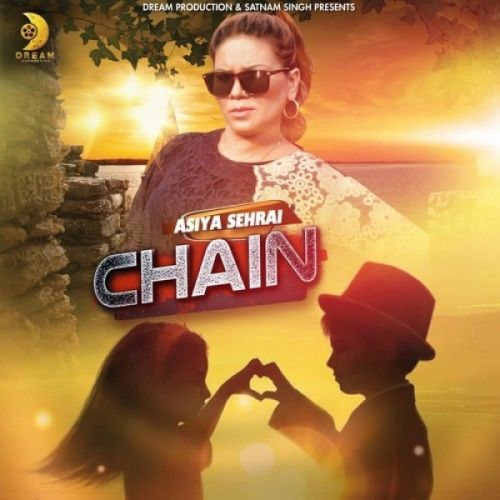 Chain Asiya Sehrai mp3 song download, Chain Asiya Sehrai full album