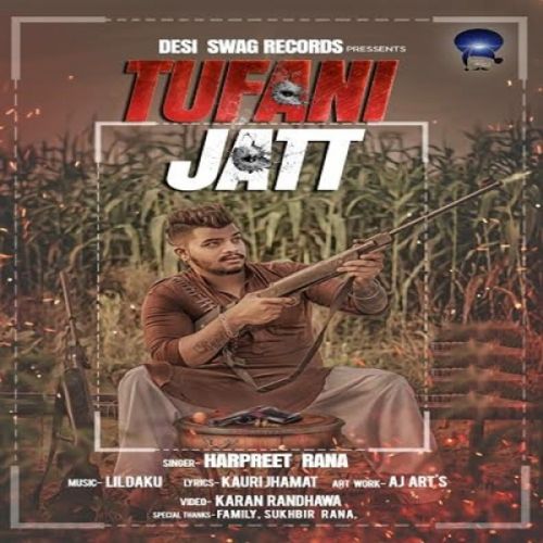 Tufani Jatt Harpreet Rana mp3 song download, Tufani Jatt Harpreet Rana full album