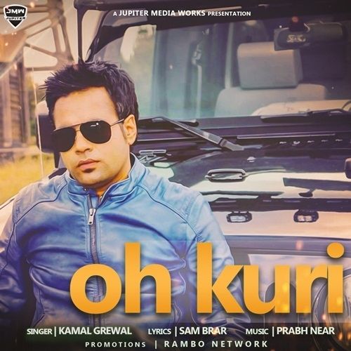 Oh Kuri Kamal Grewal mp3 song download, Oh Kuri Kamal Grewal full album