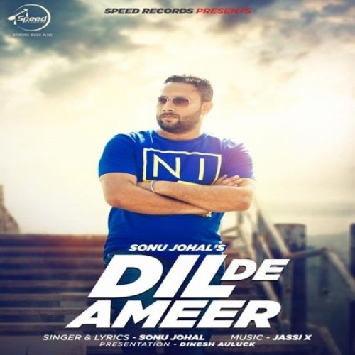 Dil De Ameer Sonu Johal mp3 song download, Dil De Ameer Sonu Johal full album