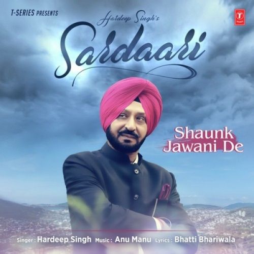 Sardaari Hardeep Singh mp3 song download, Sardaari Hardeep Singh full album