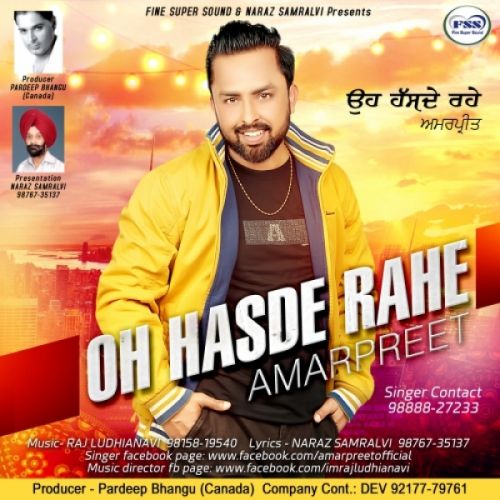 Oh Hasde Rahe Amarpreet mp3 song download, Oh Hasde Rahe Amarpreet full album