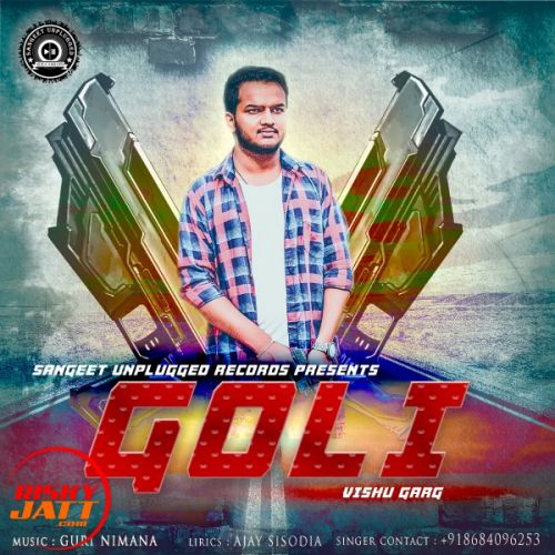 Goli Vishu Garg mp3 song download, Goli Vishu Garg full album