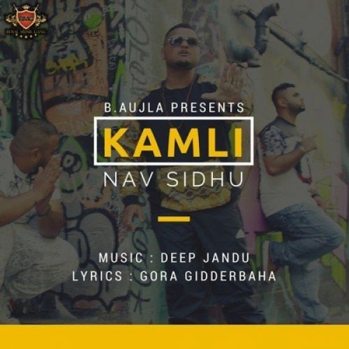 Kamli Nav Sidhu mp3 song download, Kamli Nav Sidhu full album