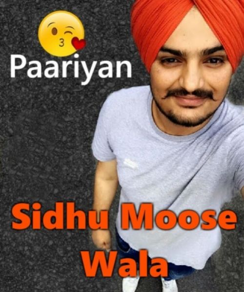 Paariyan Sidhu Moose Wala mp3 song download, Paariyan Sidhu Moose Wala full album