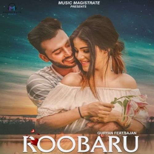 Roobaru Guryan, Sajan mp3 song download, Roobaru Guryan, Sajan full album