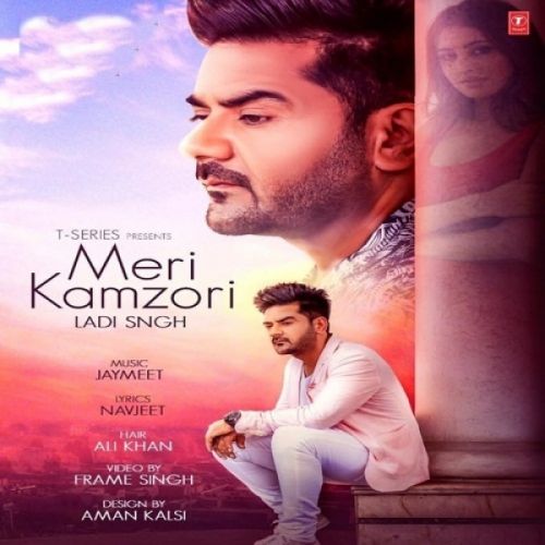 Meri Kamzori Ladi Singh mp3 song download, Meri Kamzori Ladi Singh full album